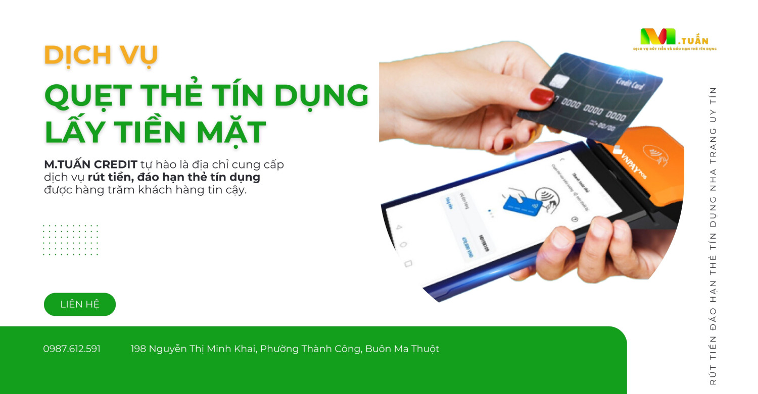 Quẹt Thẻ Tín Dụng Lấy Tiền Mặt Buôn Ma Thuột Từ Máy POS Và Những Điều Cần Biết