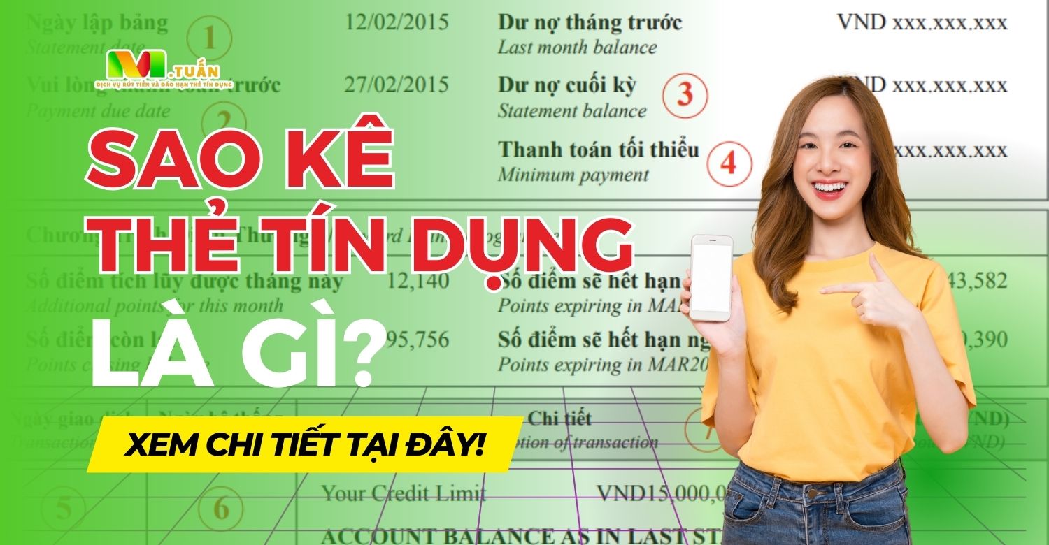 Sao Kê Thẻ Tín Dụng Là Gì? Cách Xem Sao kê Thẻ Tín Dụng?